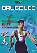 Bruce Lee - Teil 5 - Tritttechniken