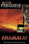 Wilde Paradiese - Anamalai: Der Elefantenberg Indiens