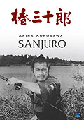 Akira Kurosawa - Sanjuro