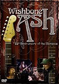 Film: Wishbone Ash - 25th Anniversary Of The Marquee