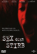 Film: Sex oder stirb