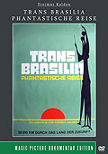 Film: Trans Brasilia - Phantastische Reise