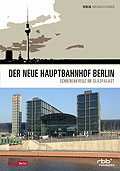 Film: Der neue Hauptbahnhof Berlin