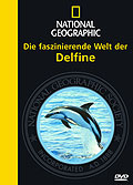 National Geographic - Die faszinierende Welt der Delfine