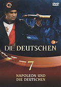 Die Deutschen - DVD 7: Napoleon und die Deutschen