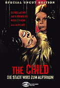 The Child - Die Stadt wird zum Alptraum - Special Uncut Edition - Cover A
