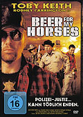 Film: Beer for my Horses - Polizei Justiz kann tdlich enden!