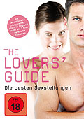 The Lovers' Guide - Die besten Sexstellungen