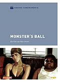 Groe Kinomomente: Monster's Ball