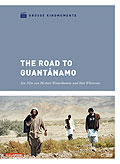 Groe Kinomomente: Road to Guantanamo