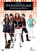 Film: Die Glamour-Clique: Cinderellas Rache
