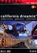 California Dreamin': Der wilde Westen, Goldrausch, Wellenreiter