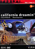 California Dreamin': Traumfabrik, Flower Power