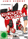 Film: Kickin' It Old Skool