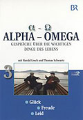 Alpha - Omega - Gesprche ber die wichtigen Dinge des Lebens - Teil 3