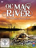 Ol' Man River - Mchtiger Mississippi