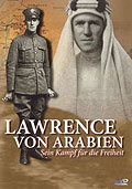 Lawrence von Arabien - Sein Kampf fr die Freiheit