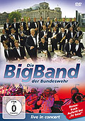 Film: Die Big Band der Bundeswehr - Live in Concert