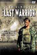 Dolph Lundgren - The Last Warrior