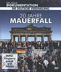 Die Deutsche Vereinigung - 20 Jahre Mauerfall