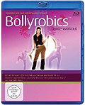 Bollyrobics - Tanzen wie die Bollywood-Stars!