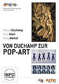 Von Duchamp zur Pop Art: Duchamp / Klein / Warhol