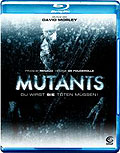 Film: Mutants - Du wirst sie tten mssen!
