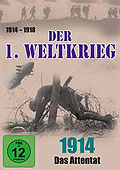 Film: Der 1. Weltkrieg - Teil 1 - 1914: Das Attentat