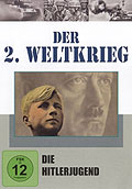 Der 2. Weltkrieg - Teil 1 - Die Hitlerjugend