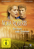 Film: Nora Roberts: Ein Haus zum Trumen