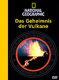 National Geographic - Das Geheimnis der Vulkane