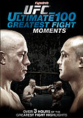Film: UFC - Ultimate 100 Greatest Fight Moments