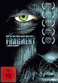 Film: Fragment - Gibt es ein Leben nach dem Tod? ... Angst davor?