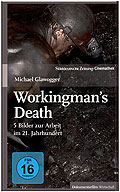 Film: SZ-Cinemathek Dokumentarfilm Wirtschaft: Workingman's Death
