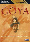 Film: Goya - Der arge Weg der Erkenntnis