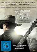 Film: World Gone Mad
