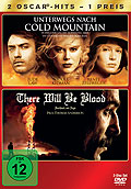 Film: 2 Oscar-Hits - 1 Preis: Unterwegs nach Cold Mountain / There Will Be Blood