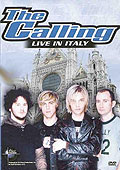 The Calling - Live in Italy
