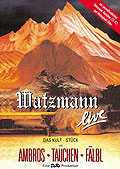 Film: Wolfgang Ambros - Watzmann live