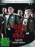 Grosse Geschichten 45: Blut und Ehre: Jugend unter Hitler