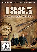 1885 - Sturm auf Afrika - Ein Kontinent wird geteilt