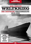 Der Zweite Weltkrieg - Die deutsche Kriegsmarine