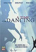 Film: A Time for Dancing - Ihr einziges Ziel: Leben um zu tanzen