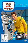 Film: Willi wills wissen - Was bewegt den Roboter?/ Wie funktioniert das Telefon?