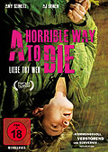 Film: A Horrible Way to Die - Liebe tut weh