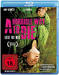 Film: A Horrible Way to Die - Liebe tut weh