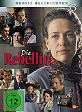 Film: Grosse Geschichten 53: Die Rebellin