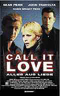 Call it Love - Alles aus Liebe