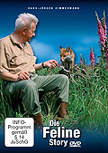 Die Feline Story - Eine auergewhnliche Freundschaft zwischen Mensch und Fuchs
