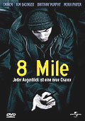 Film: 8 Mile - Jeder Augenblick ist eine neue Chance